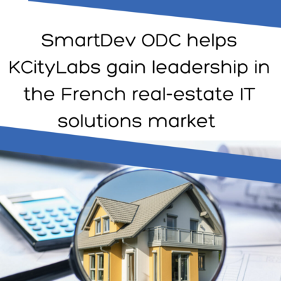 SmartDev ODC helps KCityLabs gain leadership in the French real-estate IT solutions market
