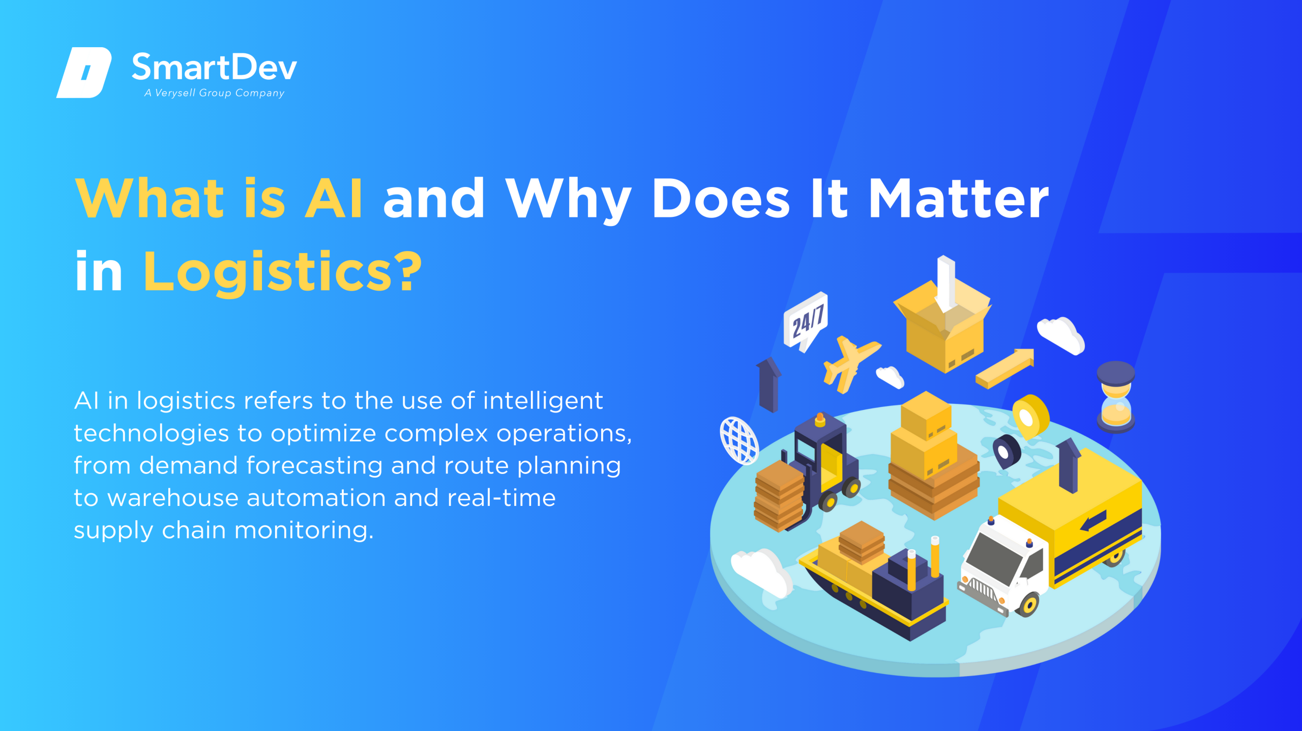 AI in Logistics: Transforming Supply Chains with Smart Automation and Insight