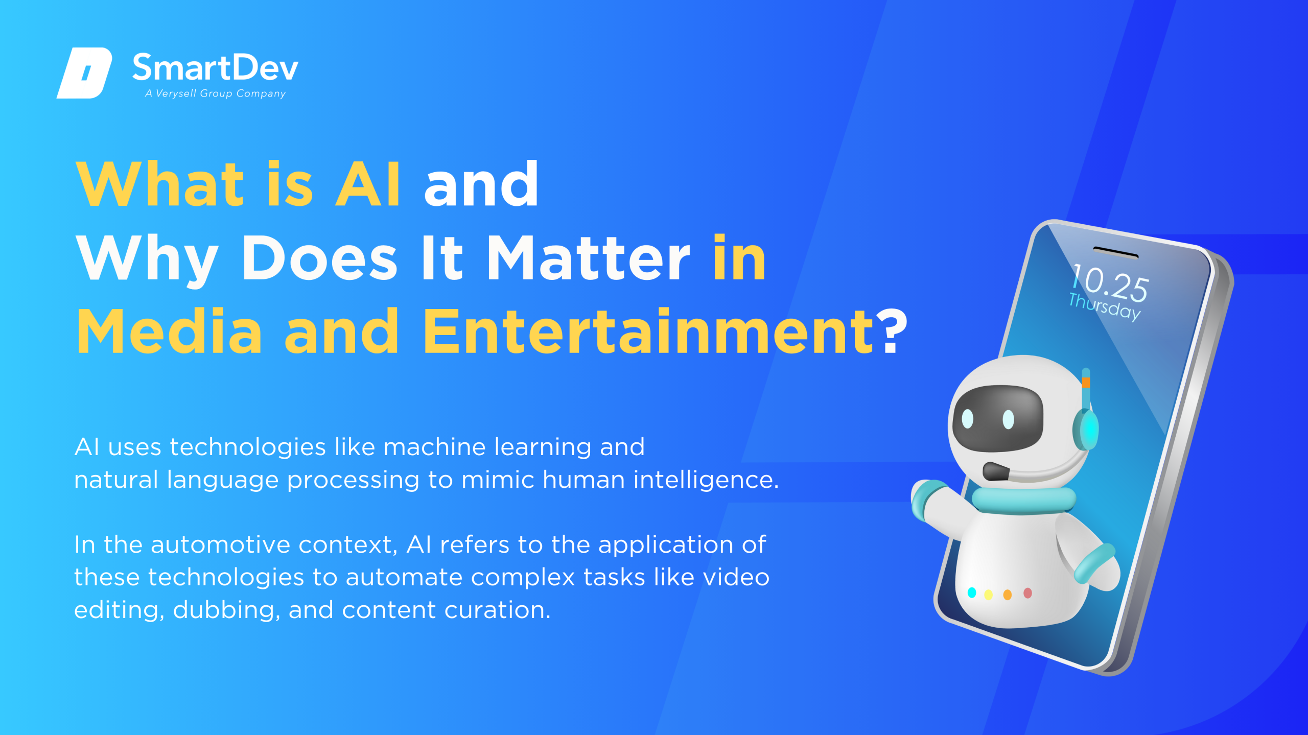 What is AI and Why Does It Matter in Media and Entertainment?