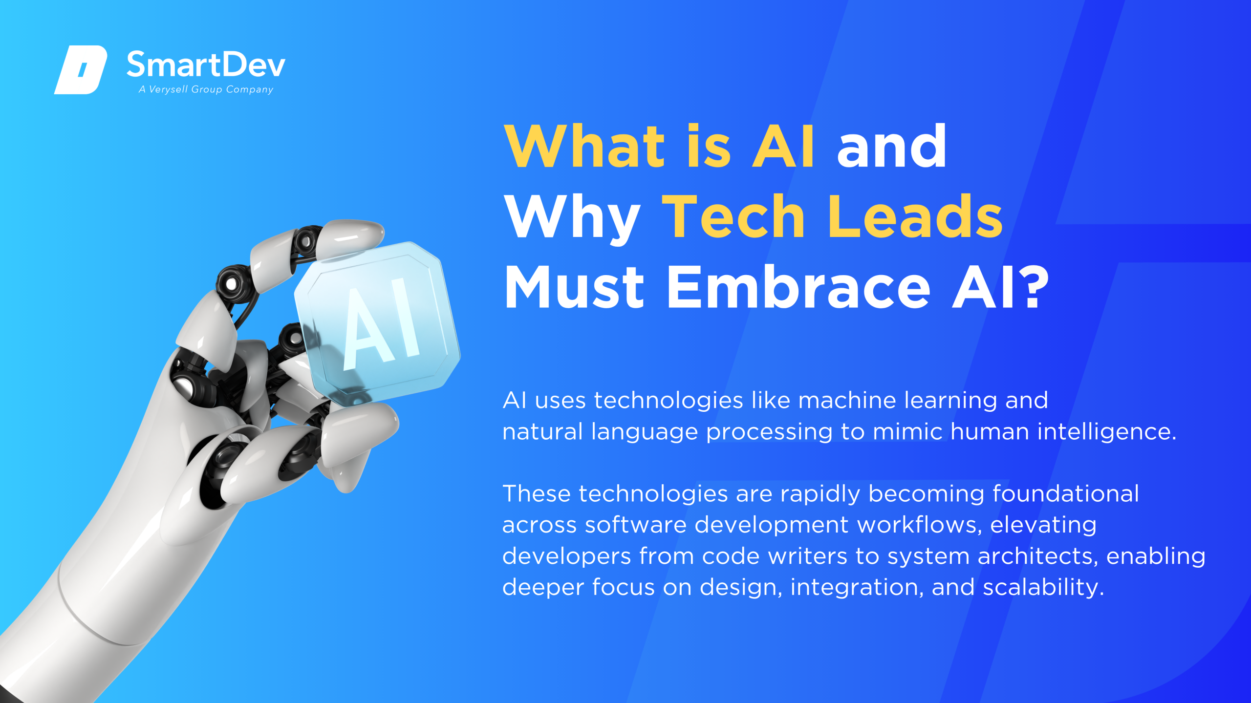 What is AI and Why Tech Lead Must Embrace AI?