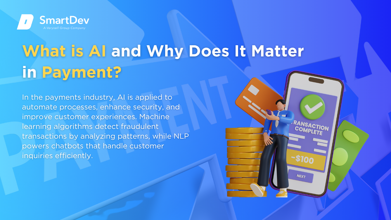 AI transforming the payments industry with enhanced fraud detection and streamlined operations
